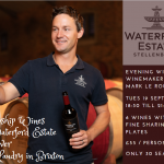 Evening with SA winemaker Mark le Roux of Waterford Estate at the Laundry Brixton